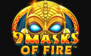 9 Masks of Fire