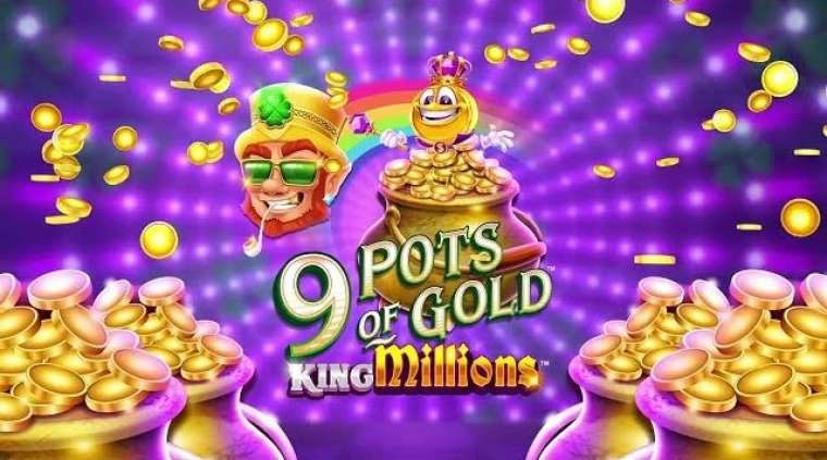 Видео покер 9 Pots of Gold: King Millions демо-игра