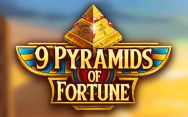 9 Pyramids of Fortune