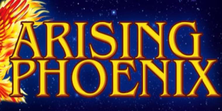 Онлайн слот Arising Phoenix играть