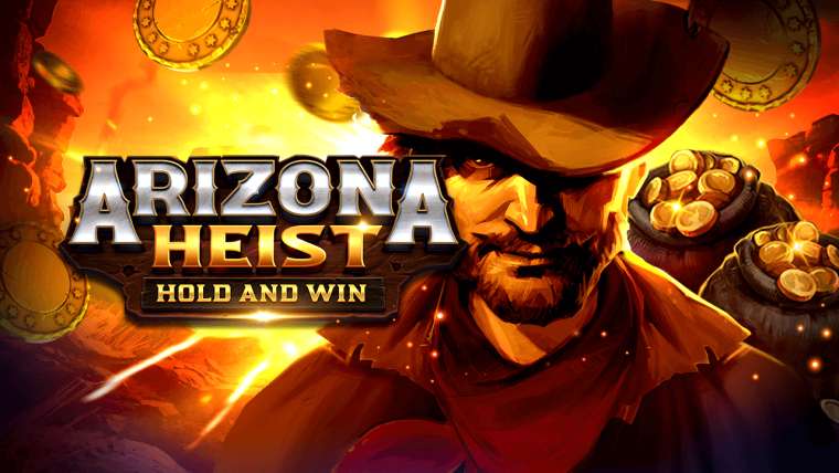 Слот Arizona Heist: Hold and Win играть бесплатно