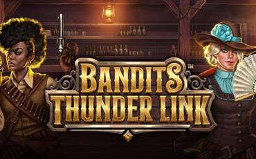 Bandits Thunder Link