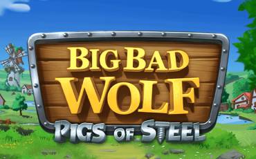 Игровой автомат Big Bad Wolf: Pigs of Steel