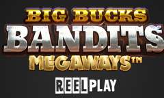 Онлайн слот Big Bucks Bandits Megaways играть
