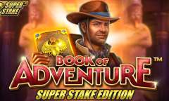 Онлайн слот Book of Adventure: Super Stake Edition играть