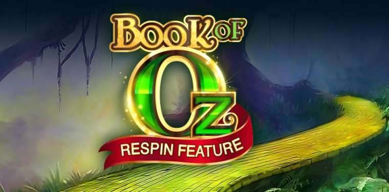 Слот Book of Oz играть бесплатно