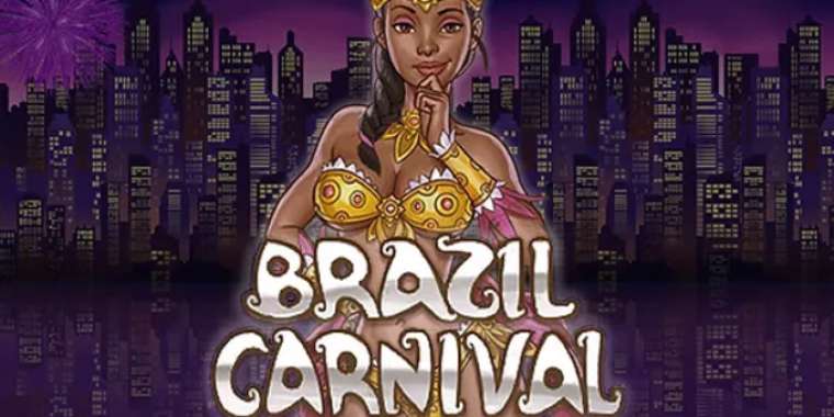 Слот Brazil Carnival играть бесплатно