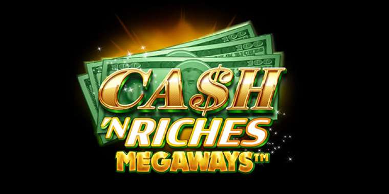 Онлайн слот Cash 'N Riches Megaways играть