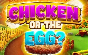 Chicken or the Egg?