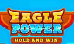 Онлайн слот Eagle Power: Hold and Win играть