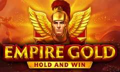 Онлайн слот Empire Gold: Hold and Win играть
