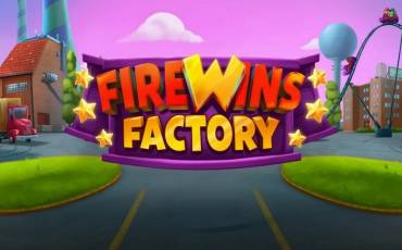 FireWins Factory