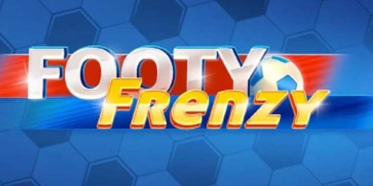 Онлайн слот Footy Frenzy играть