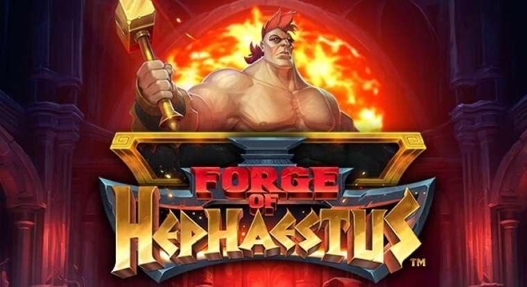 Слот Forge of Hephaestus играть бесплатно