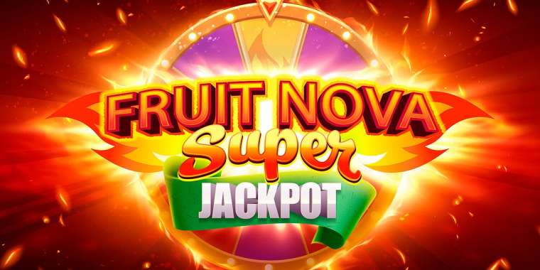 Слот Fruit Super Nova Jackpot играть бесплатно