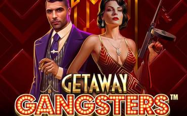 Игровой автомат Getaway Gangsters