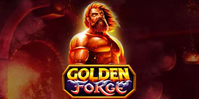 Слот Golden Forge играть бесплатно