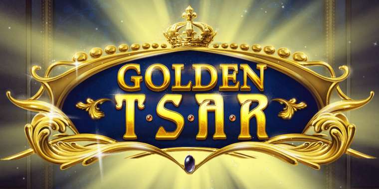 Онлайн слот Golden Tsar играть