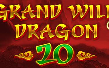 Grand Wild Dragon 20