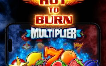 Hot to Burn Multiplier