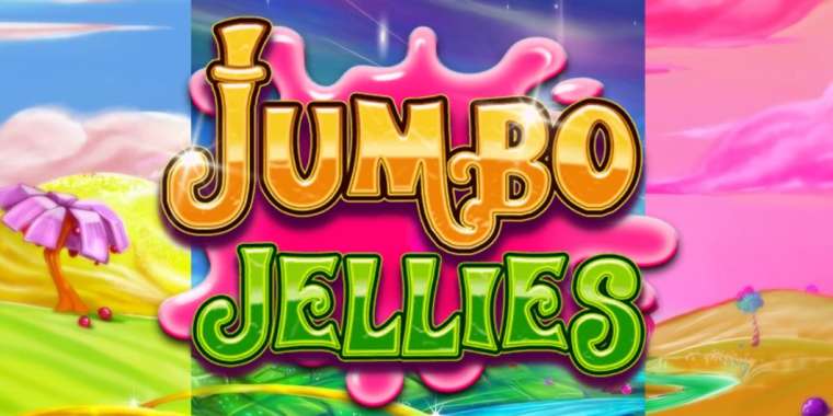 Онлайн слот Jumbo Jellies играть