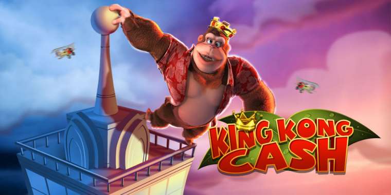 Онлайн слот King Kong Cash играть