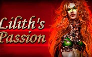 Игровой автомат Lilith’s Passion