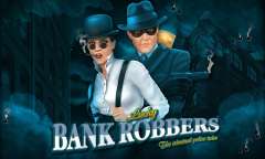 Онлайн слот Lucky Bank Robbers играть