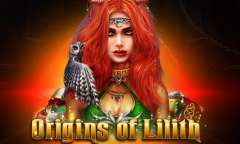 Онлайн слот Origins Of Lilith играть