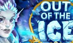 Онлайн слот Out of the Ice играть