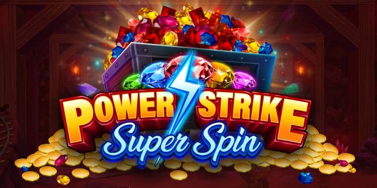 Слот Power Strike Super Spin играть бесплатно