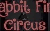 Rabbit Fire Circus (демо-версия)