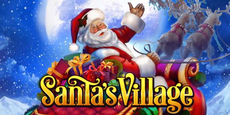 Онлайн слот Santa’s Village играть