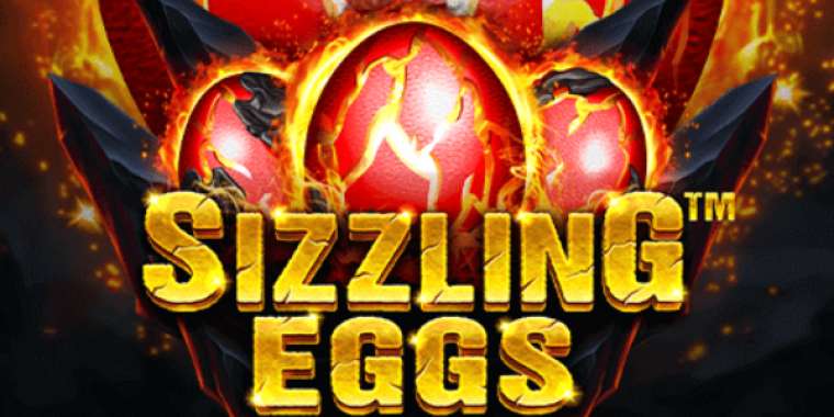 Онлайн слот Sizzling Eggs играть