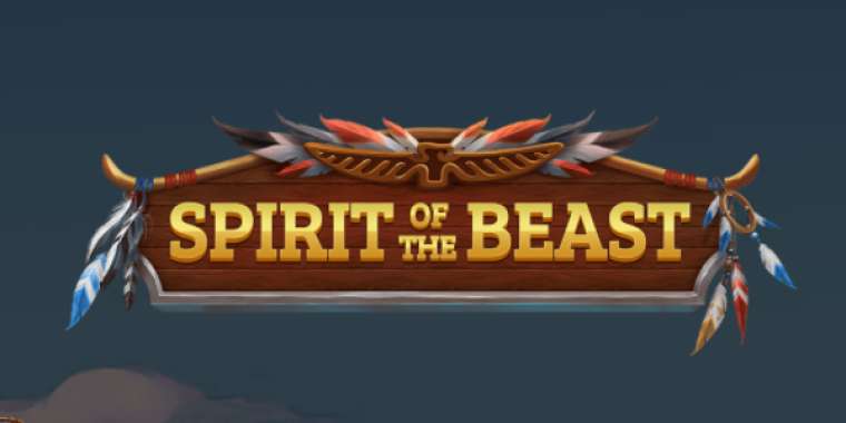 Слот Spirit of the Beast играть бесплатно