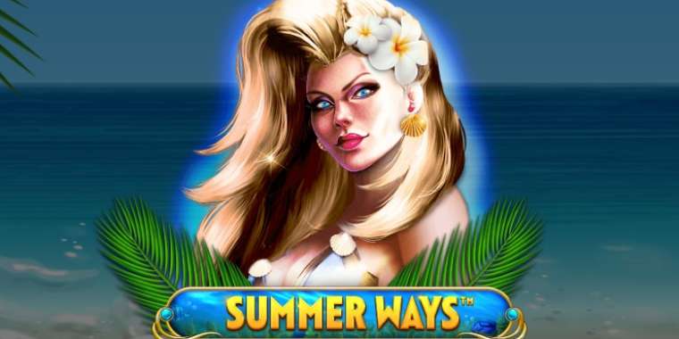 Онлайн слот Summer Ways играть