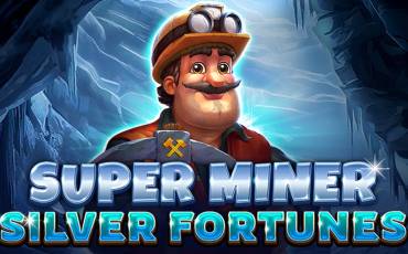 Super Miner – Silver Fortunes