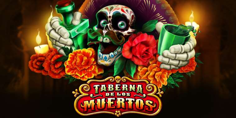 Онлайн слот Taberna De Los Muertos играть