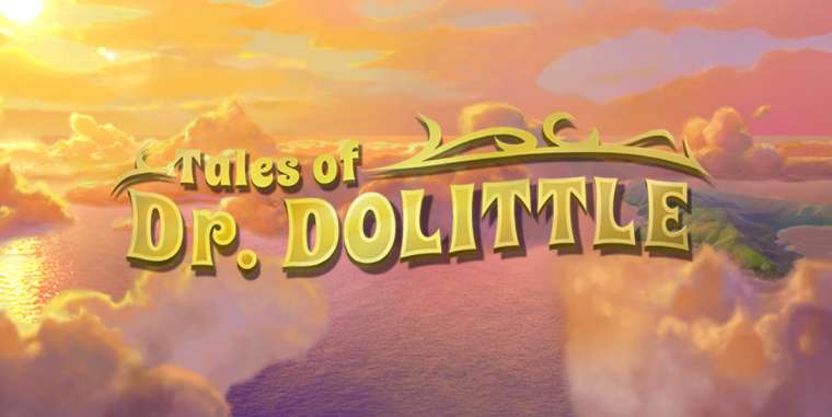 Слот Tales of Dr. Dolittle играть бесплатно