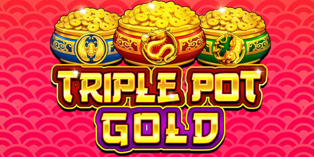 Triple Pot Gold