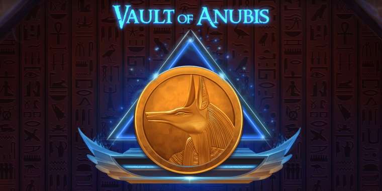 Слот Vault of Anubis играть бесплатно