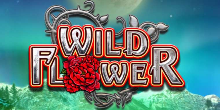 Слот Wild Flower играть бесплатно