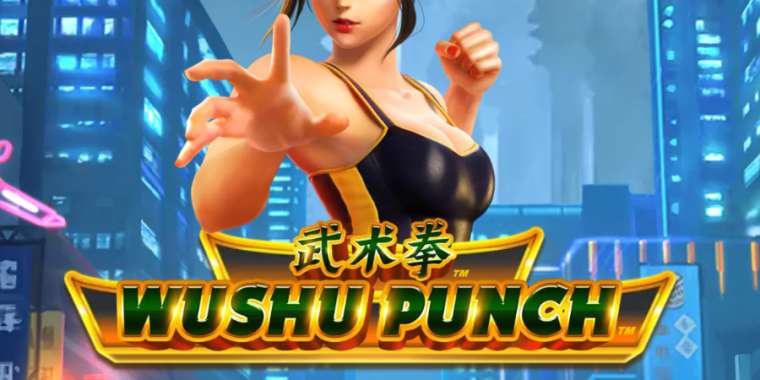 Онлайн слот Wushu Punch играть